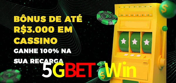 5Gbet Win melhor bônus de depósito